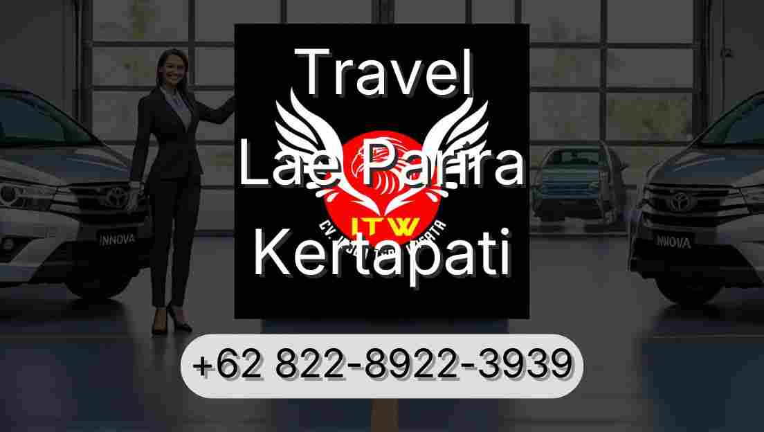 Travel Lae Parira Kertapati