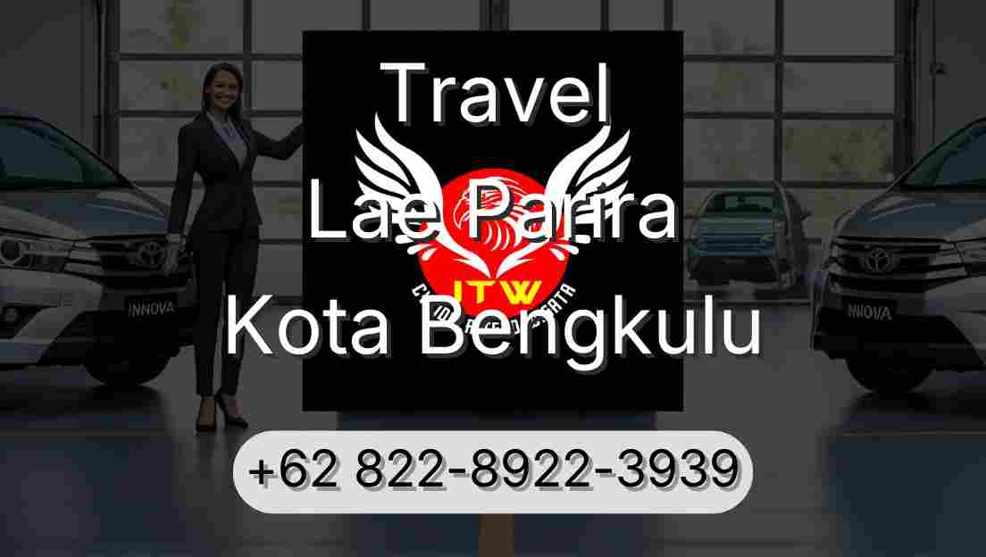 Travel Lae Parira Kota Bengkulu