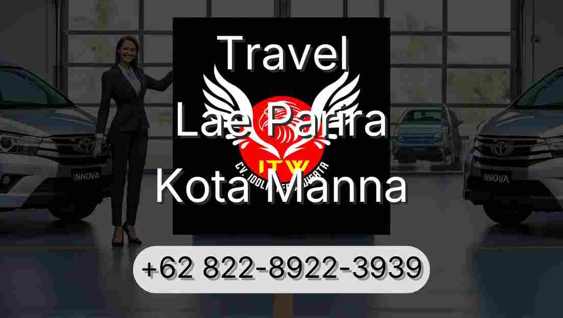 Travel Lae Parira Kota Manna