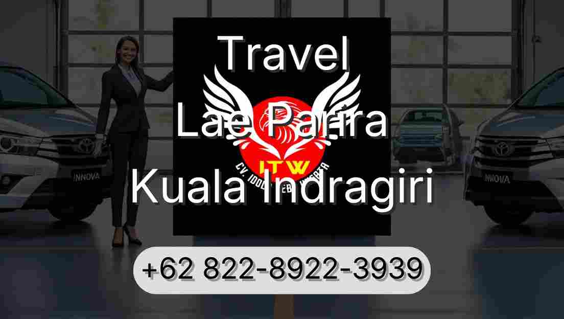 Travel Lae Parira Kuala Indragiri