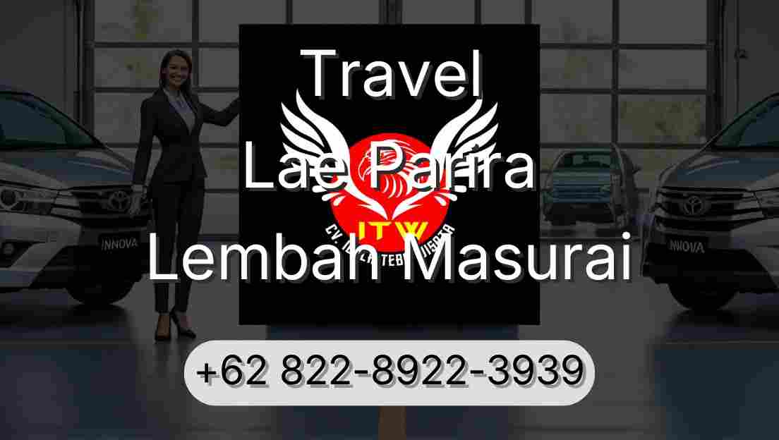 Travel Lae Parira Lembah Masurai