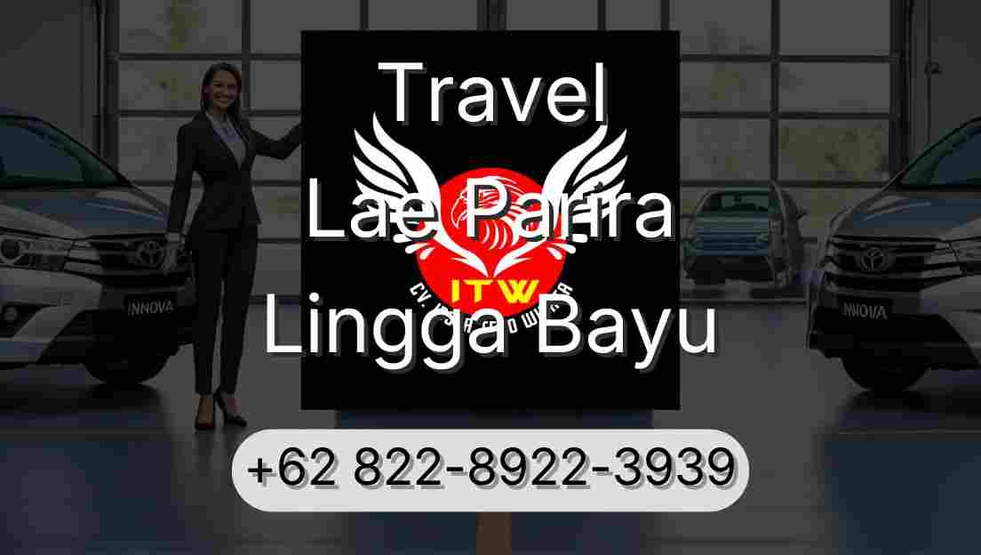 Travel Lae Parira Lingga Bayu