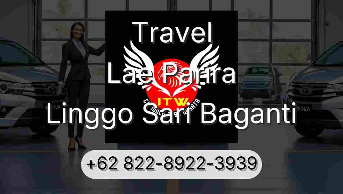 Travel Lae Parira Linggo Sari Baganti