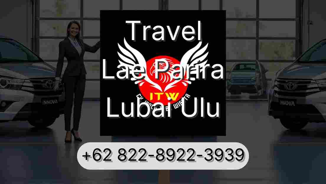Travel Lae Parira Lubai Ulu