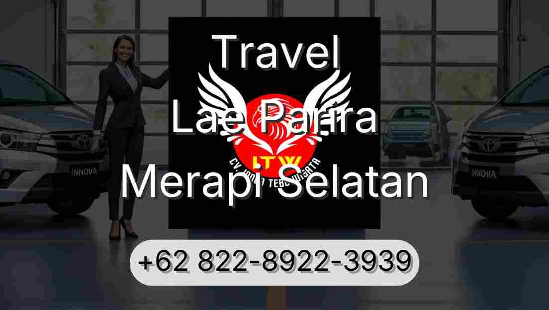 Travel Lae Parira Merapi Selatan