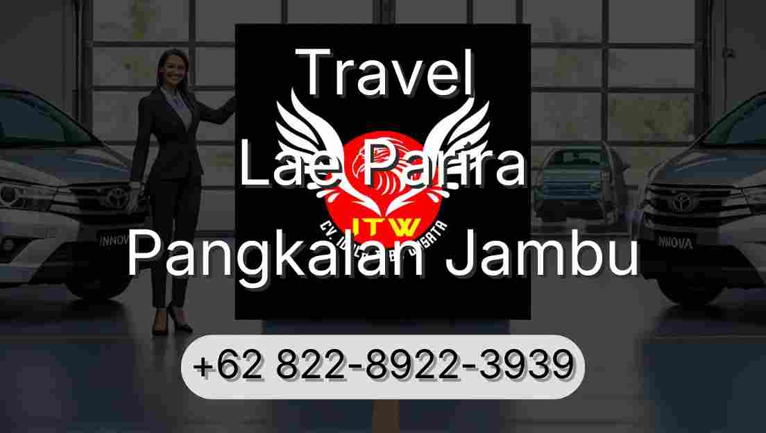 Travel Lae Parira Pangkalan Jambu
