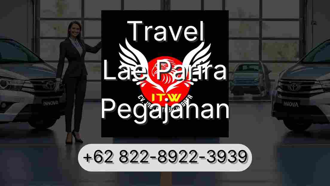 Travel Lae Parira Pegajahan
