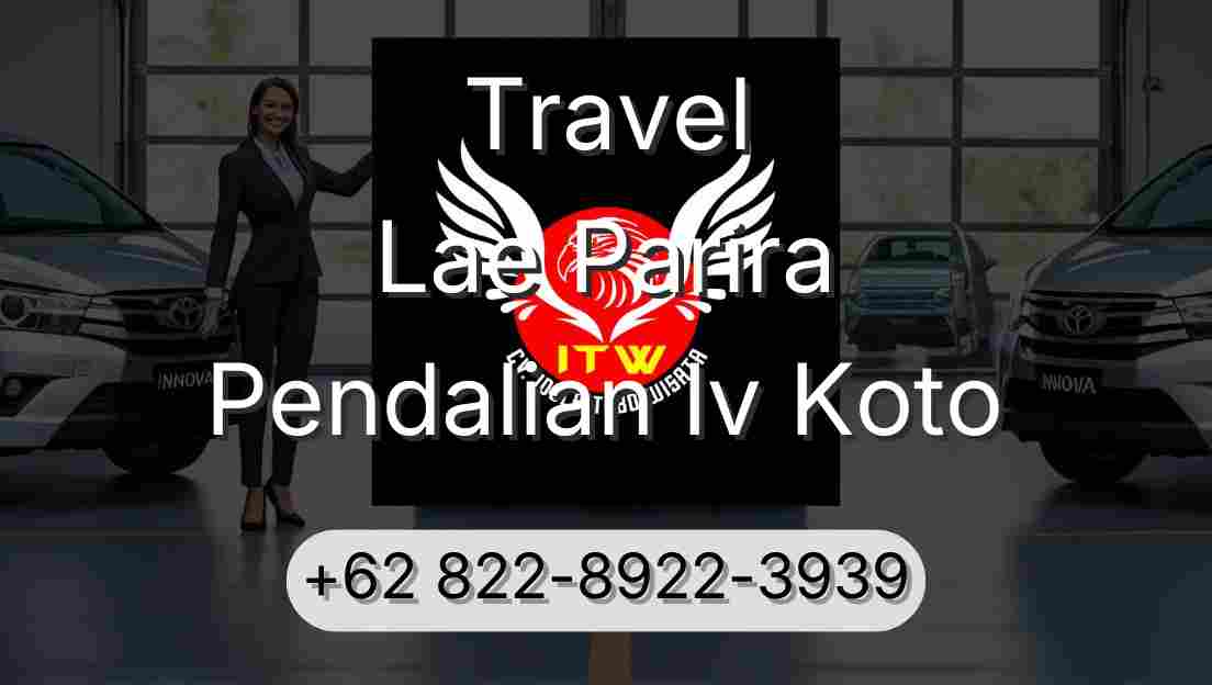 Travel Lae Parira Pendalian Iv Koto