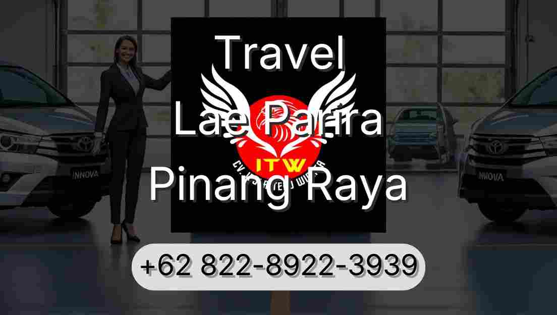Travel Lae Parira Pinang Raya