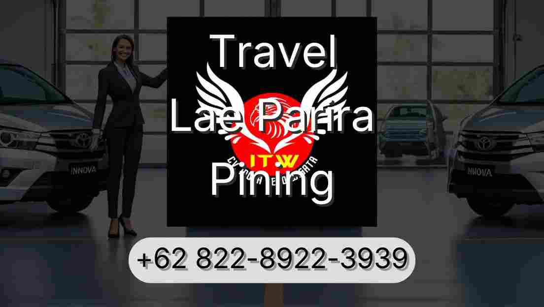 Travel Lae Parira Pining