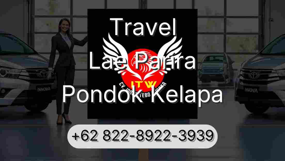 Travel Lae Parira Pondok Kelapa