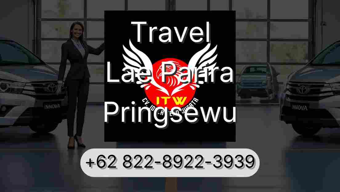 Travel Lae Parira Pringsewu