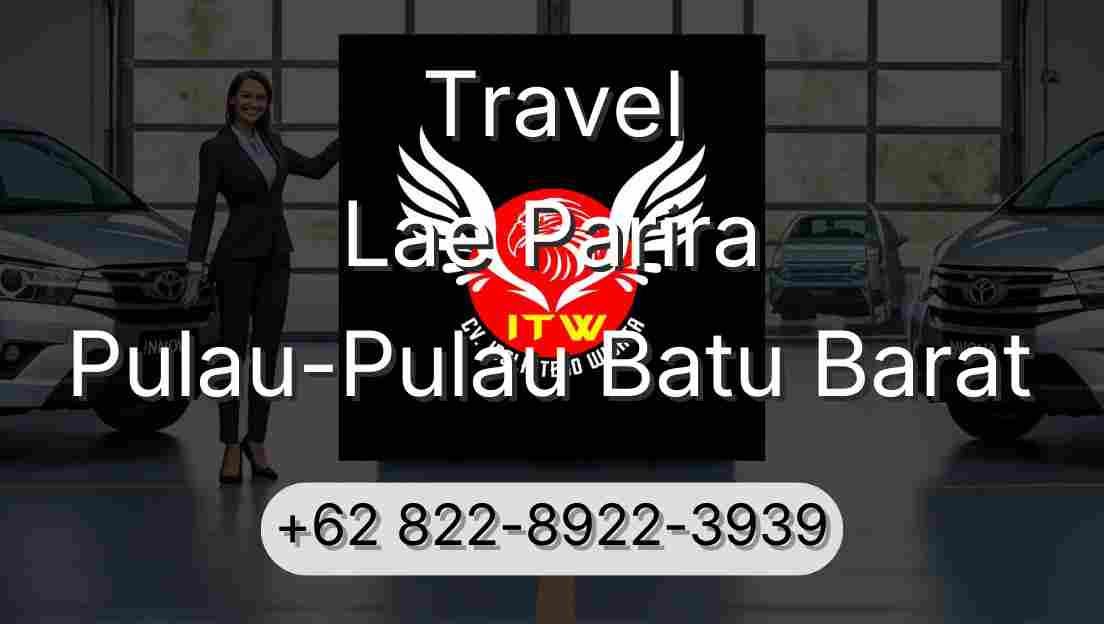 Travel Lae Parira Pulau-Pulau Batu Barat