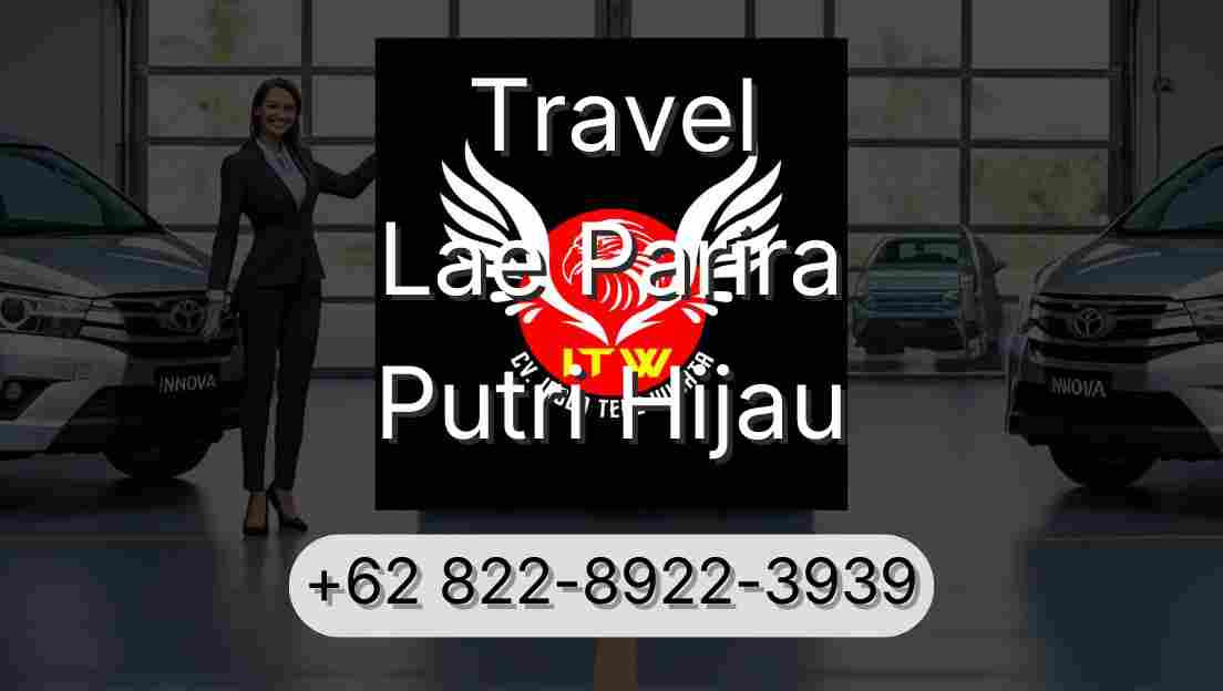 Travel Lae Parira Putri Hijau
