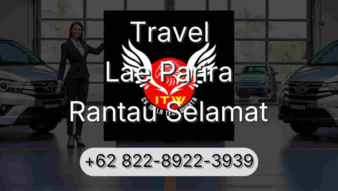 Travel Lae Parira Rantau Selamat