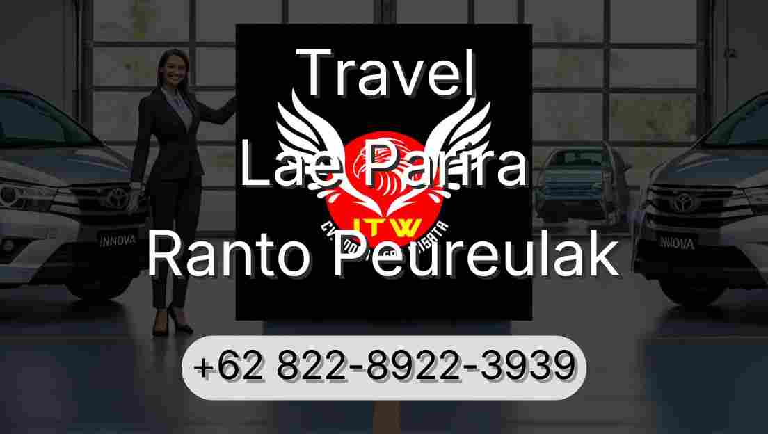 Travel Lae Parira Ranto Peureulak