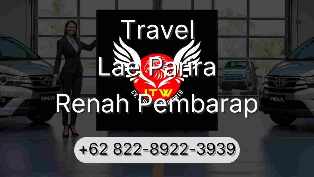 Travel Lae Parira Renah Pembarap