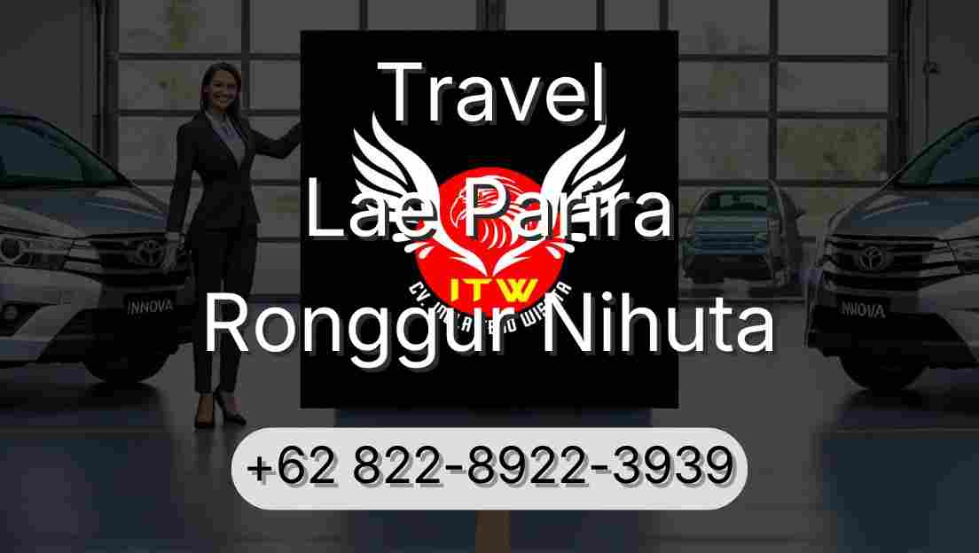 Travel Lae Parira Ronggur Nihuta