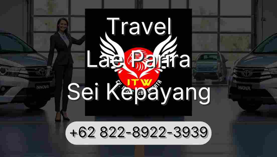 Travel Lae Parira Sei Kepayang