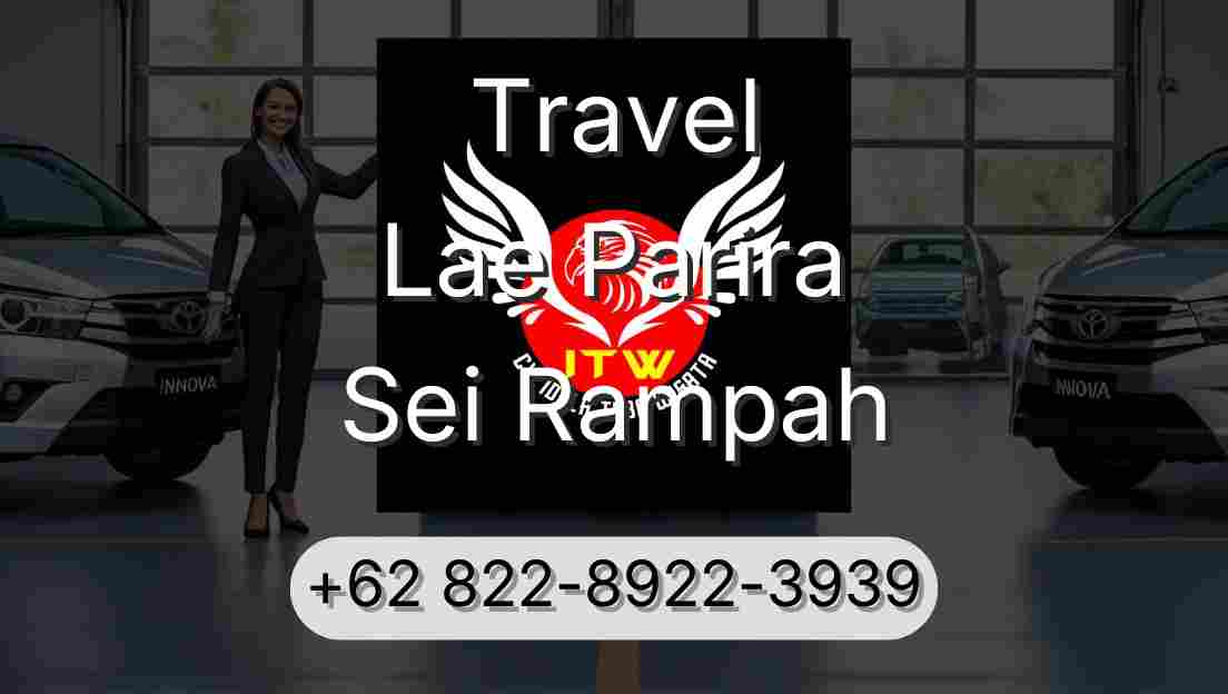 Travel Lae Parira Sei Rampah