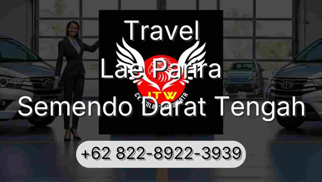 Travel Lae Parira Semendo Darat Tengah
