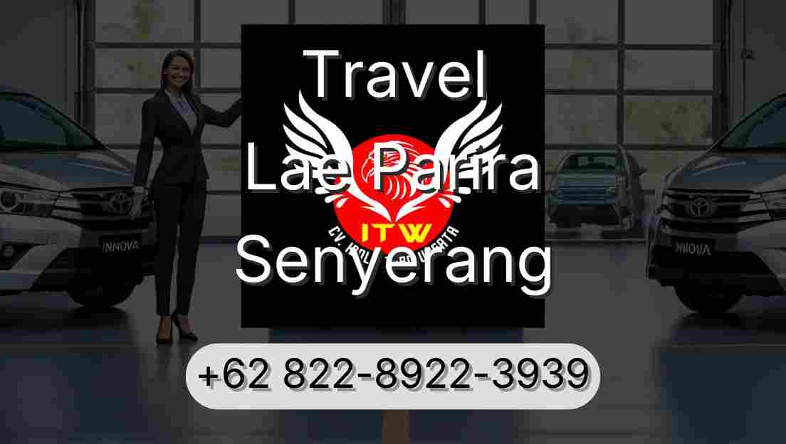 Travel Lae Parira Senyerang
