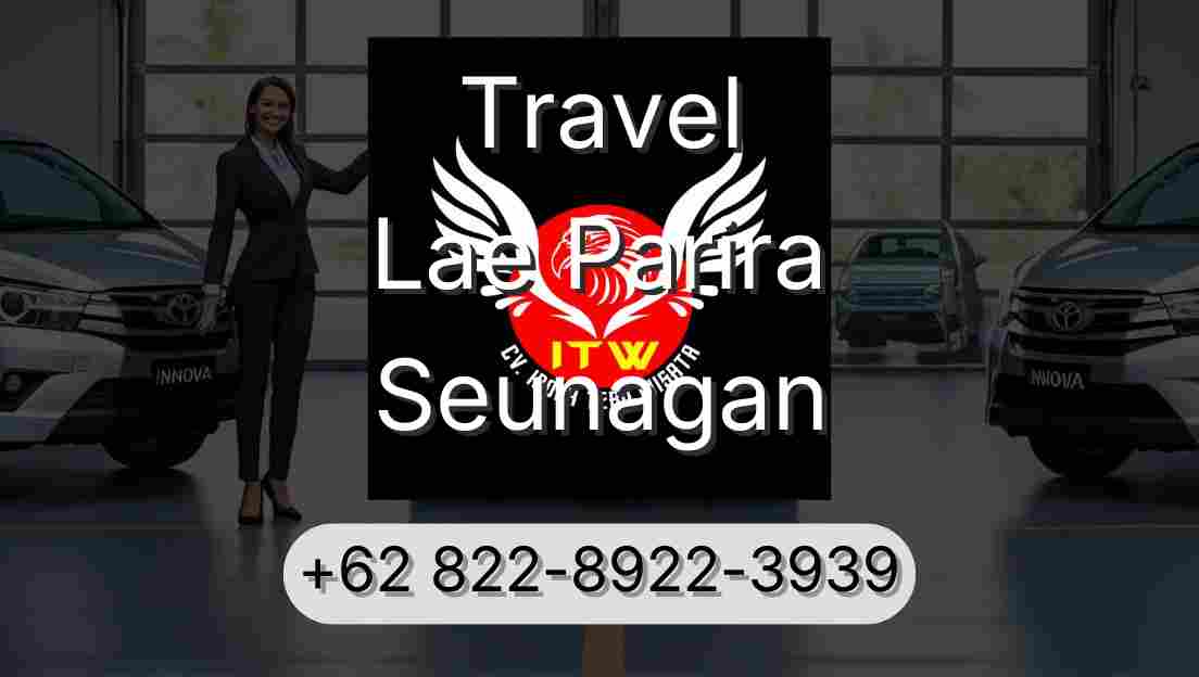 Travel Lae Parira Seunagan