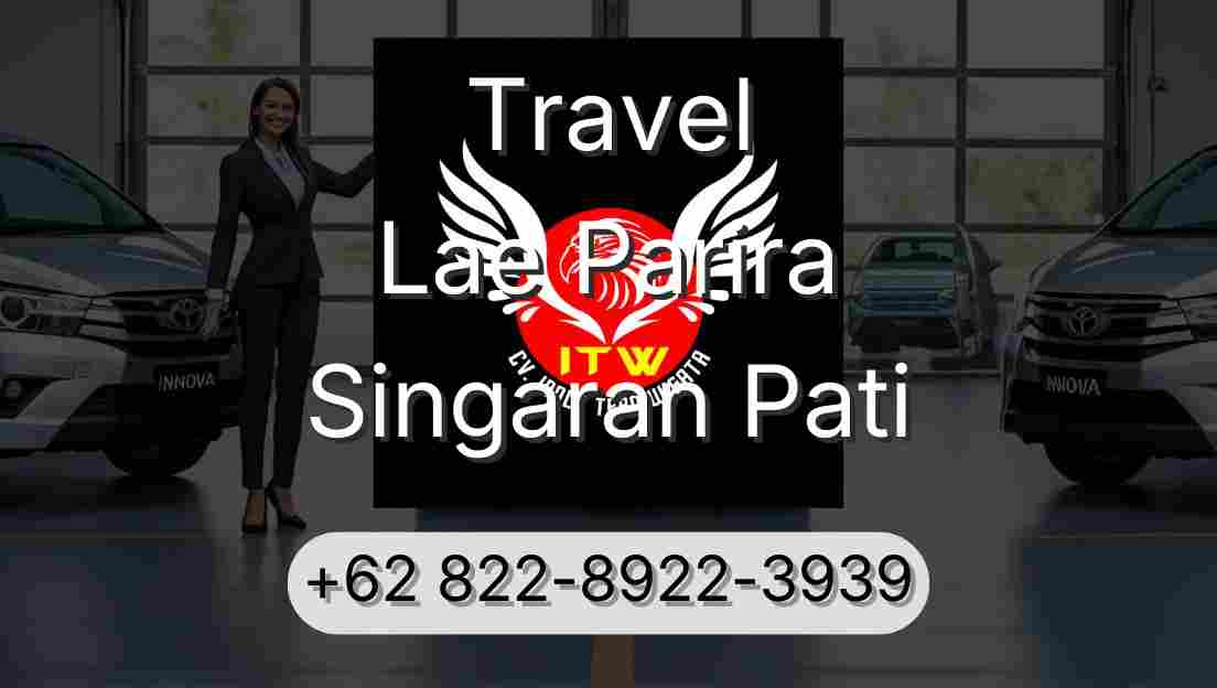 Travel Lae Parira Singaran Pati