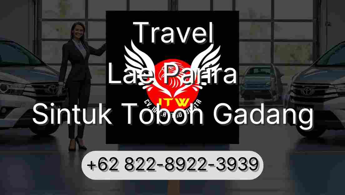 Travel Lae Parira Sintuk Toboh Gadang