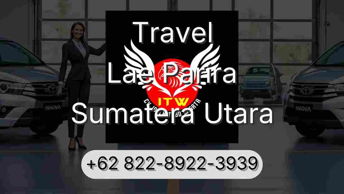 Travel Lae Parira Sumatera Utara