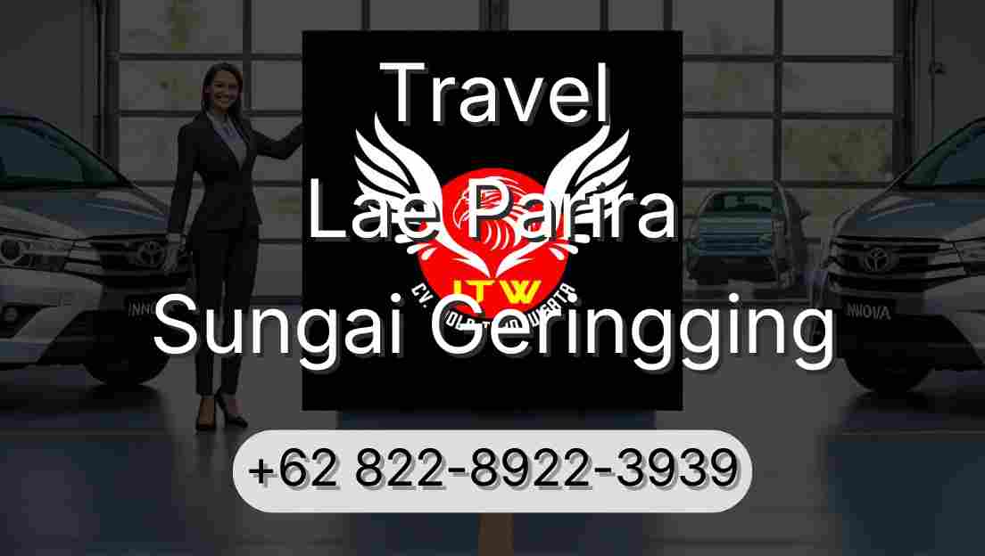 Travel Lae Parira Sungai Geringging