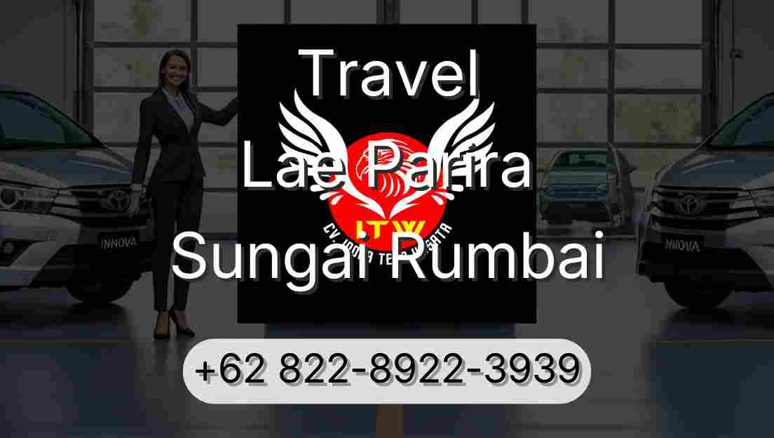 Travel Lae Parira Sungai Rumbai