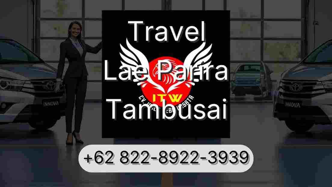 Travel Lae Parira Tambusai
