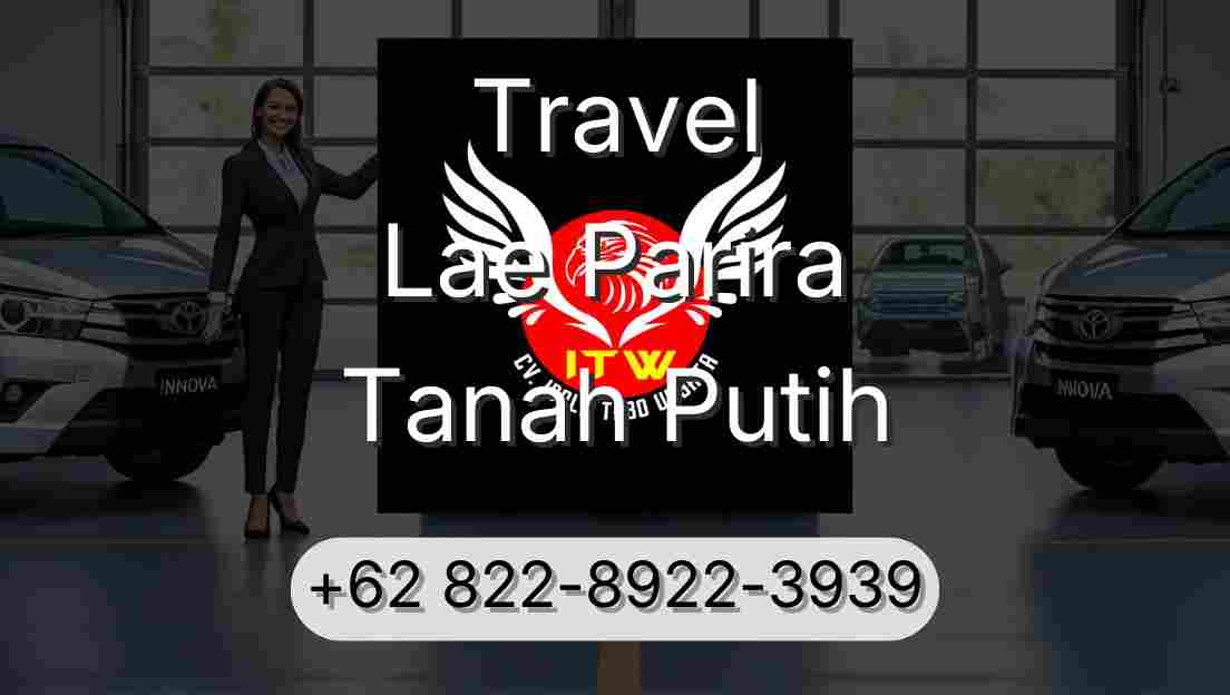 Travel Lae Parira Tanah Putih