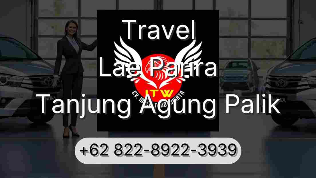Travel Lae Parira Tanjung Agung Palik
