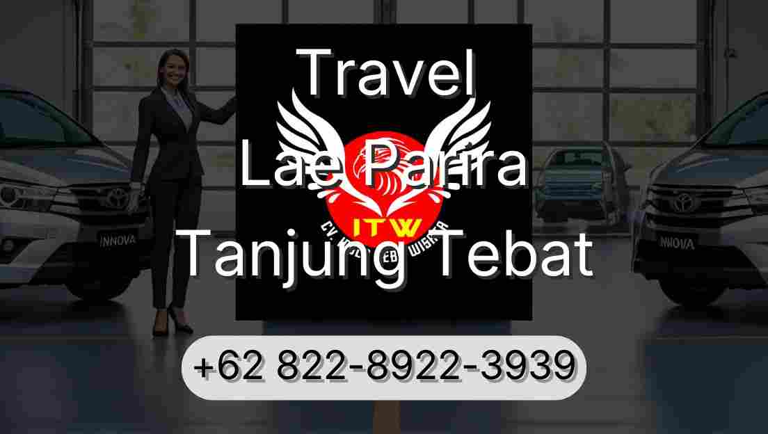 Travel Lae Parira Tanjung Tebat
