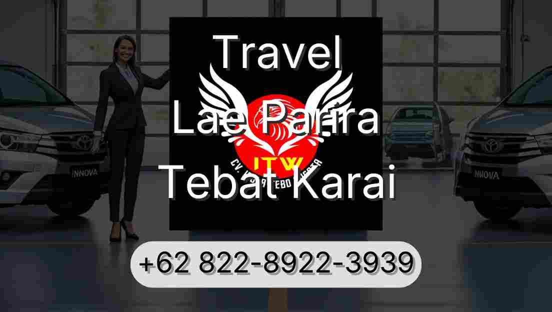 Travel Lae Parira Tebat Karai