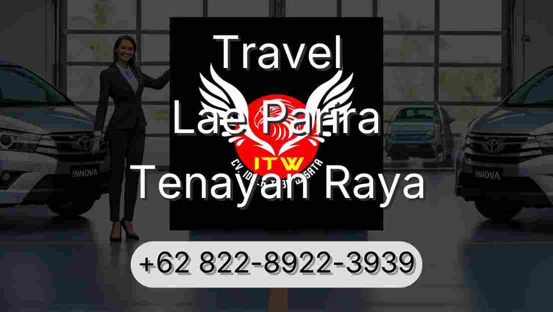 Travel Lae Parira Tenayan Raya