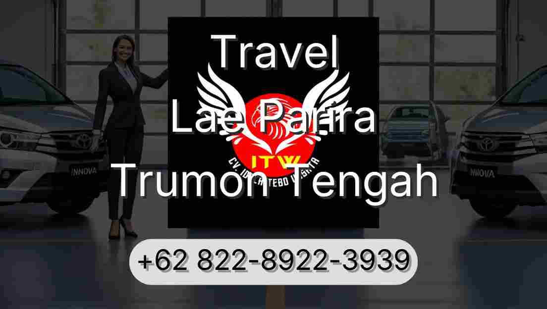 Travel Lae Parira Trumon Tengah