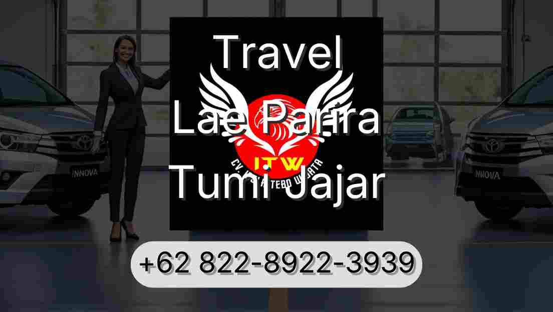 Travel Lae Parira Tumi Jajar