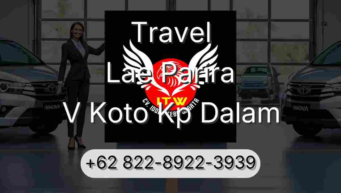 Travel Lae Parira V Koto Kp Dalam