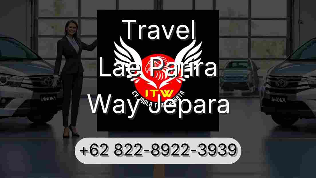 Travel Lae Parira Way Jepara