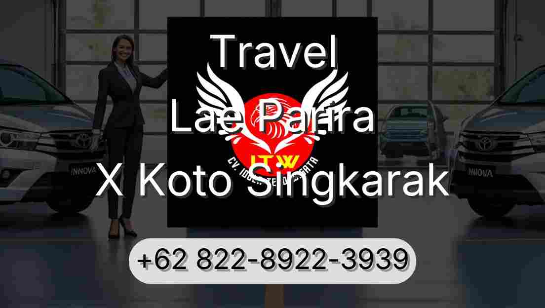 Travel Lae Parira X Koto Singkarak