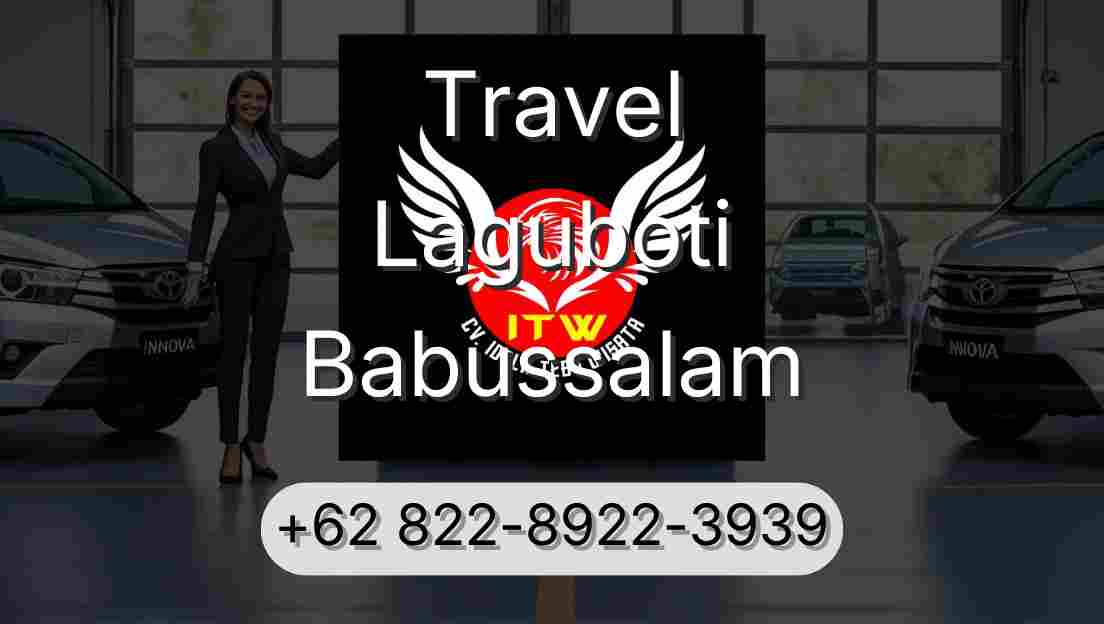 Travel Laguboti Babussalam