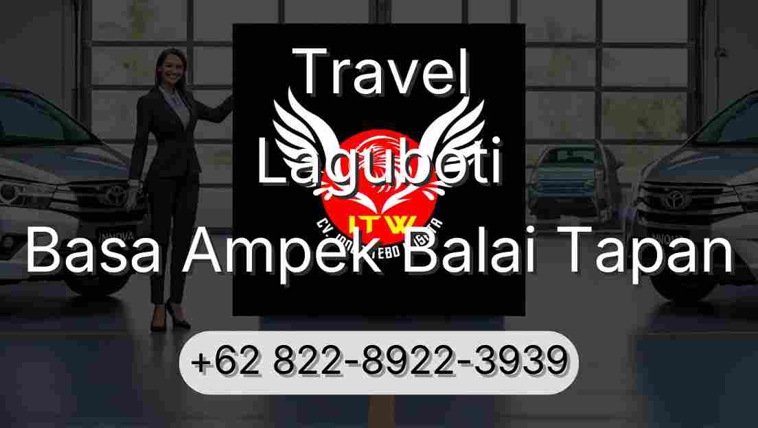 Travel Laguboti Basa Ampek Balai Tapan