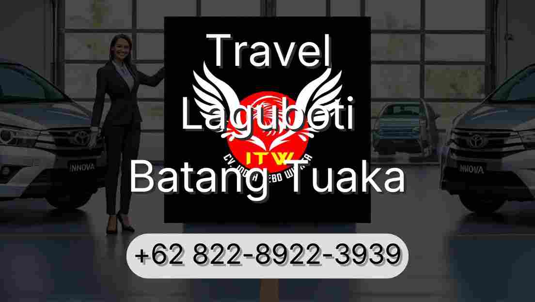 Travel Laguboti Batang Tuaka