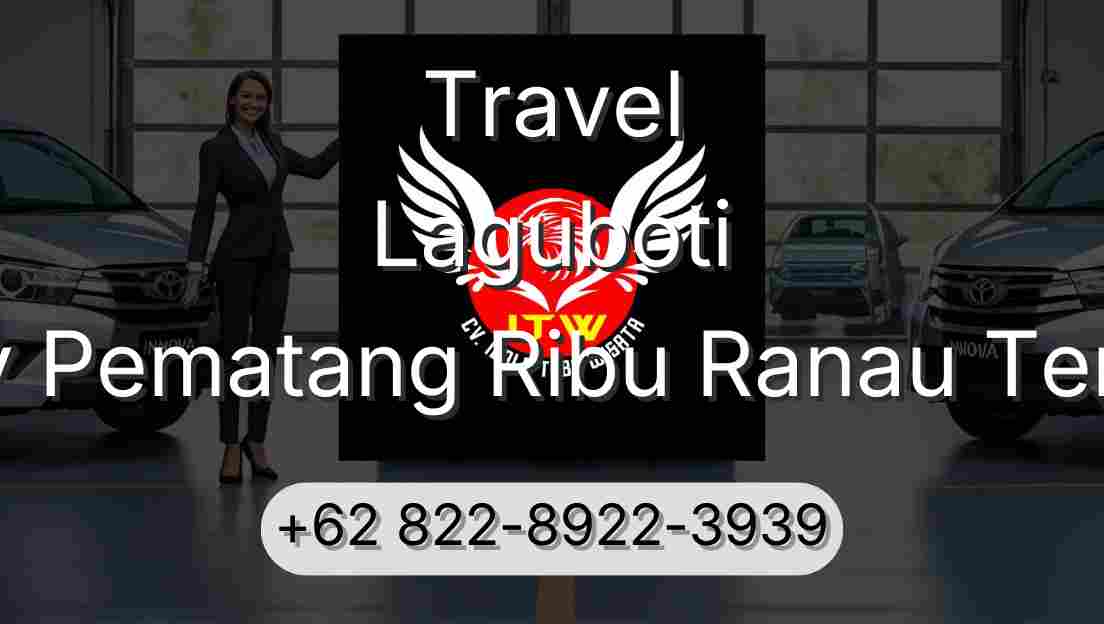 Travel Laguboti Buay Pematang Ribu Ranau Tengah