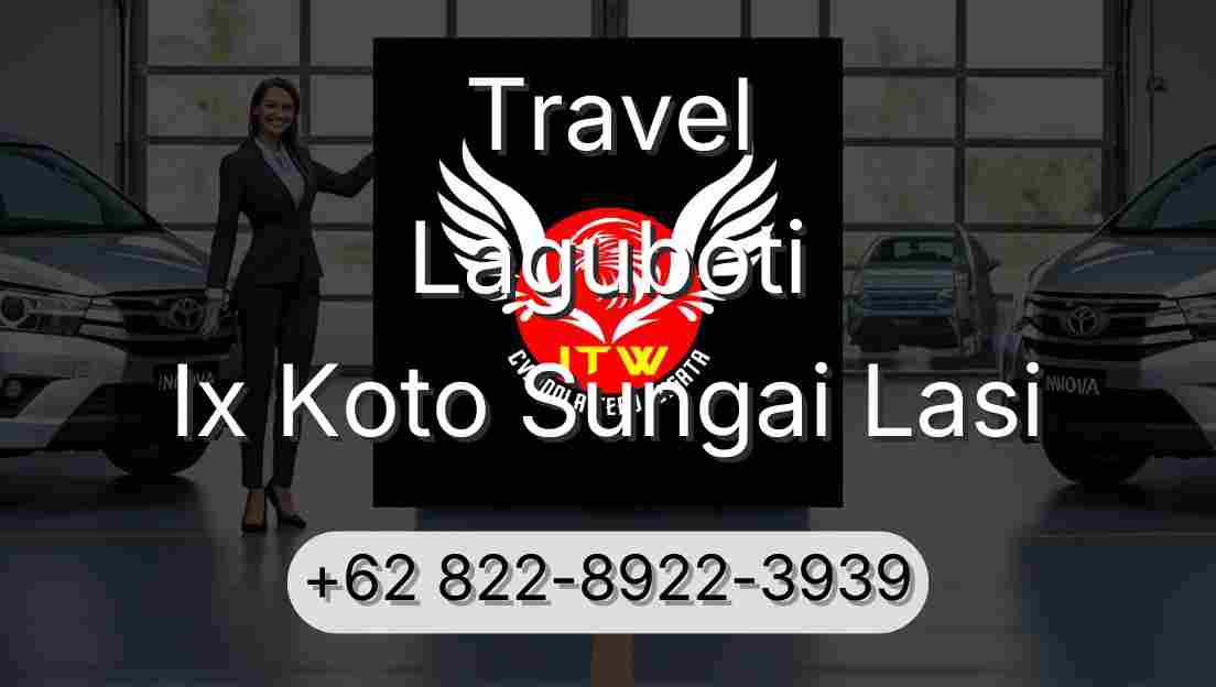 Travel Laguboti Ix Koto Sungai Lasi