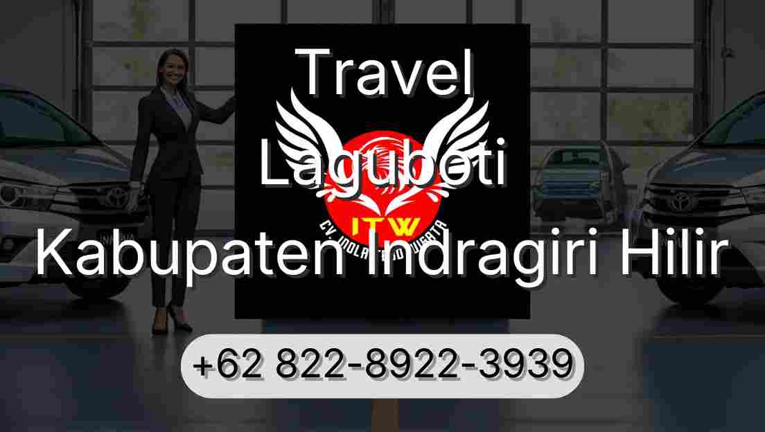 Travel Laguboti Kabupaten Indragiri Hilir