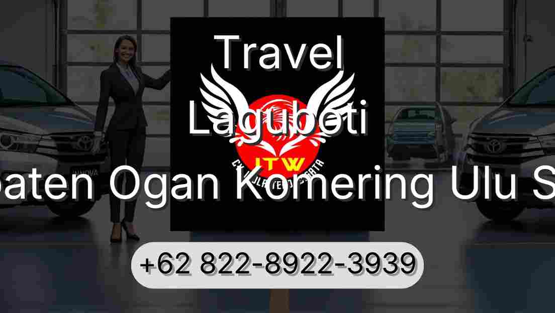 Travel Laguboti Kabupaten Ogan Komering Ulu Selatan